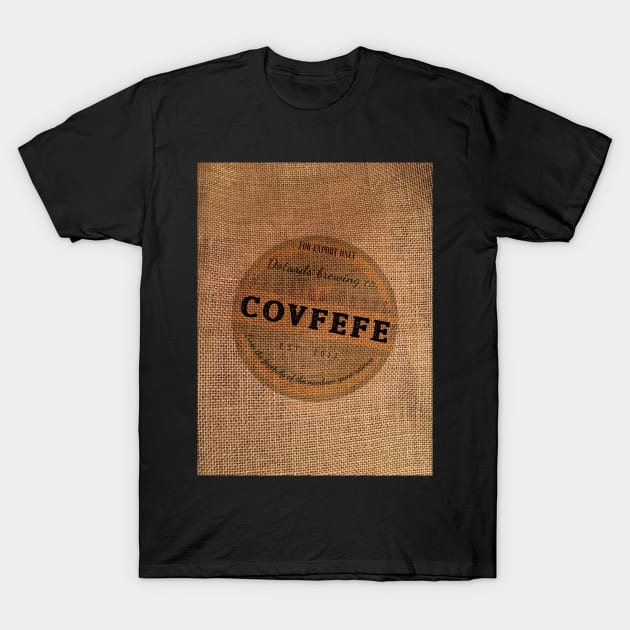 Dotards Finest Nambian Covfefe Sack T-Shirt by Dpe1974